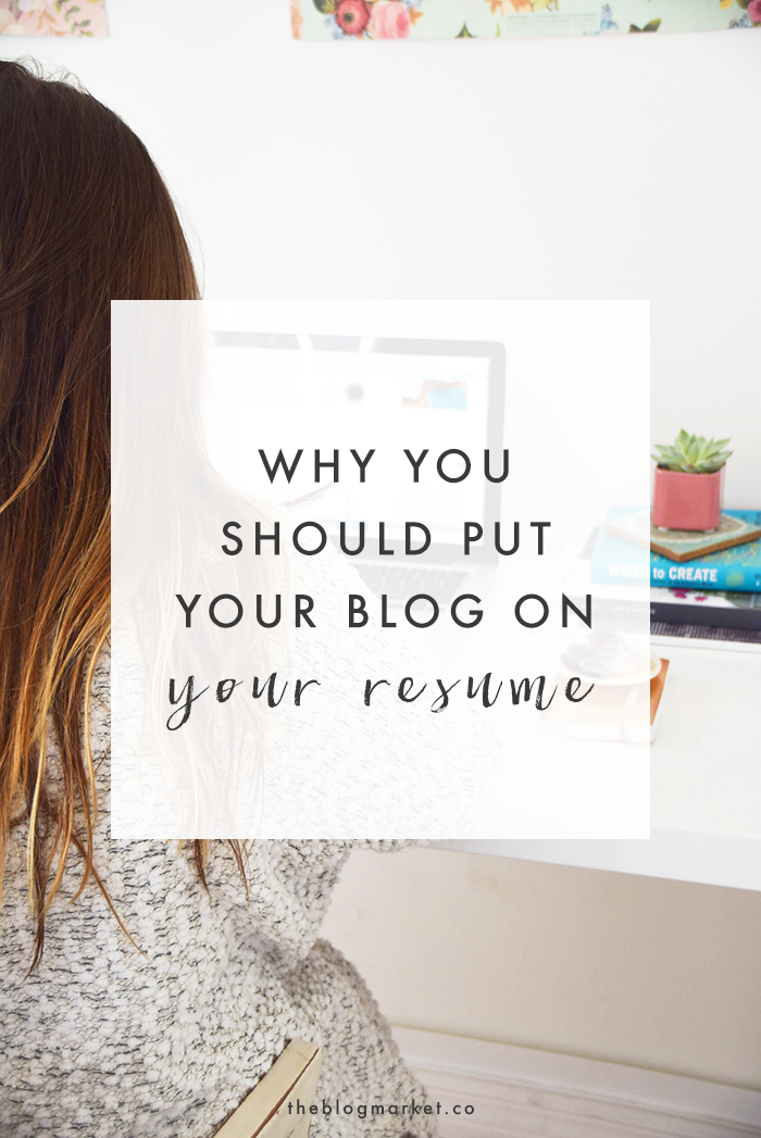 why you should put your blog on your resume