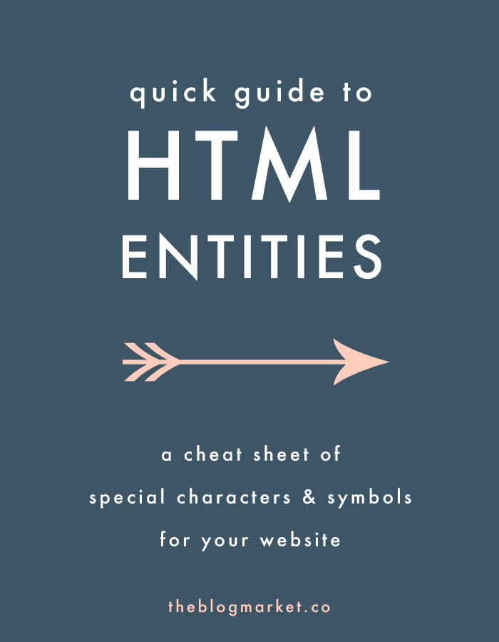 HTML Entities Cheat Sheet | The Blog Market