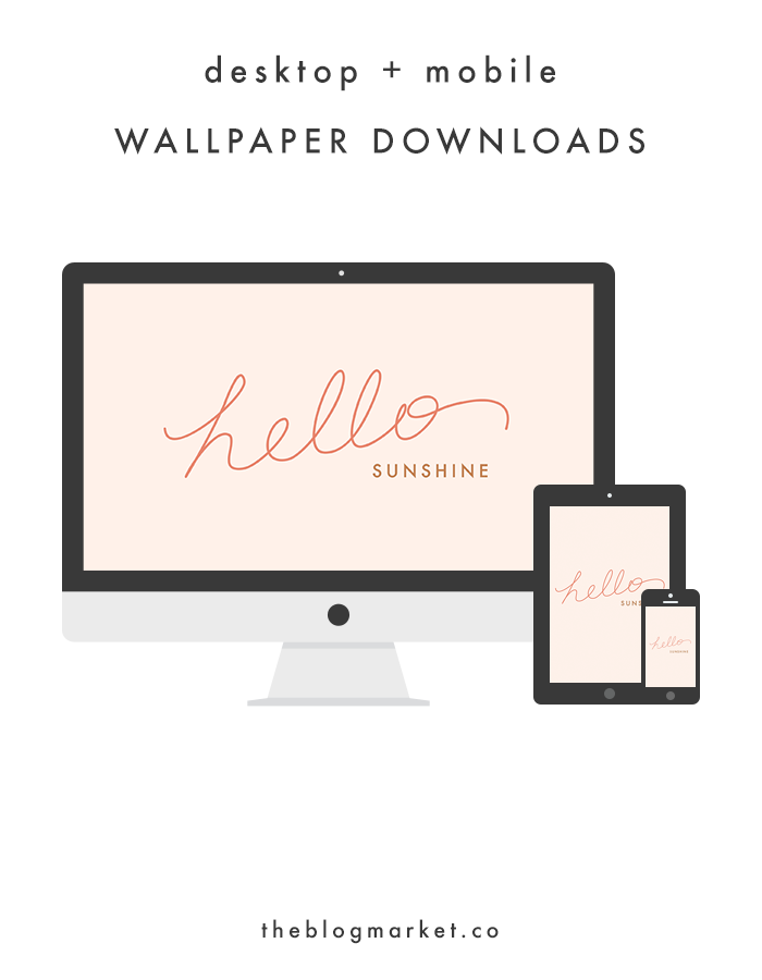 Hello Sunshine Desktop + Mobile Wallpaper | The Blog Market