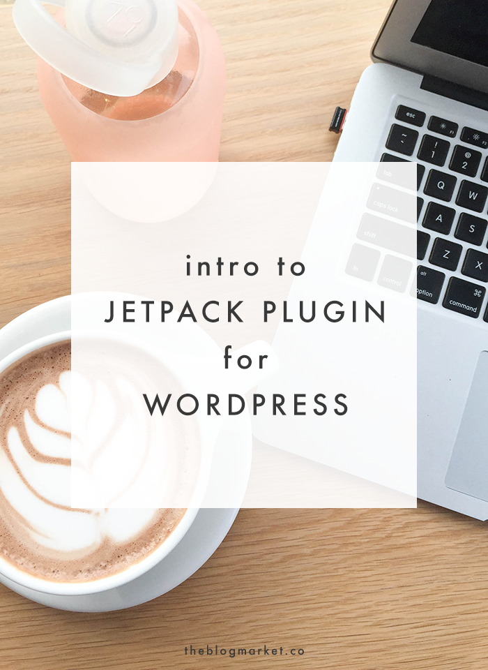 Intro to Jetpack Plugin for WordPress | The Blog Market