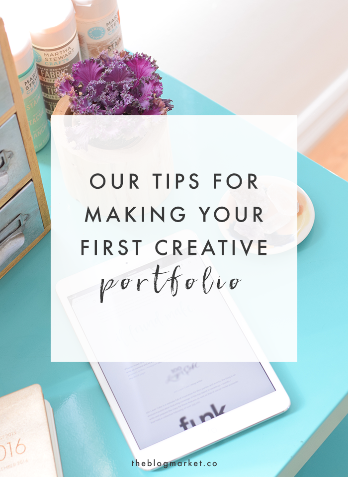 Tips for Creating Your First Creative Portfolio | The Blog Market