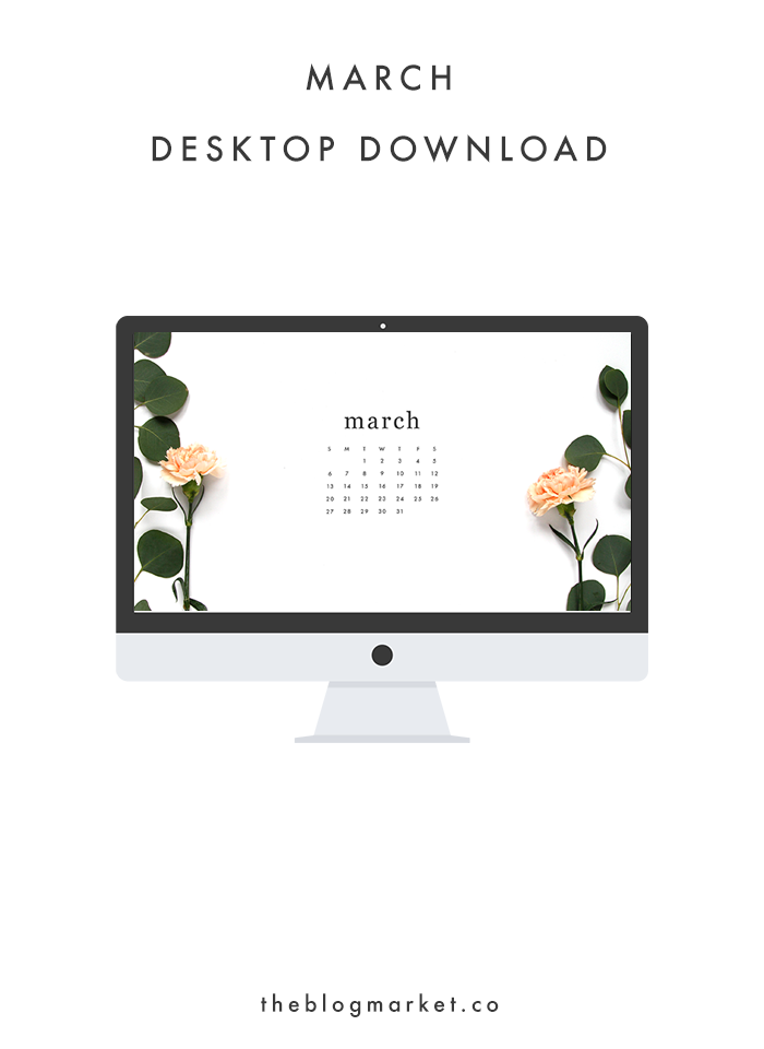 March Desktop Download | The Blog Market