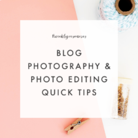 Blog Photography & Photo Editing Tips | The Blog Market #weeklyresources