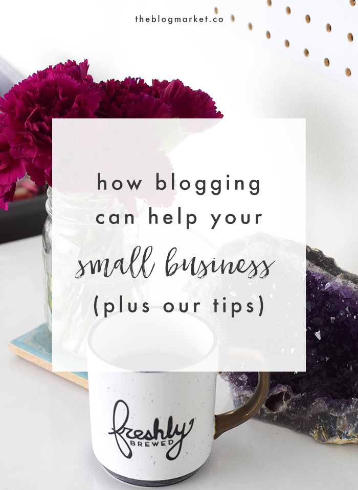 The Benefits of Blogging for Your Small Business