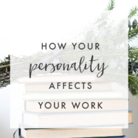 How Your Personality Affects Your Work - The Blog Market