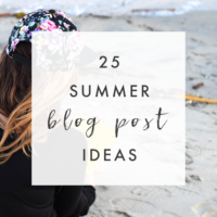 25 Summer Blog Post Ideas | The Blog Market
