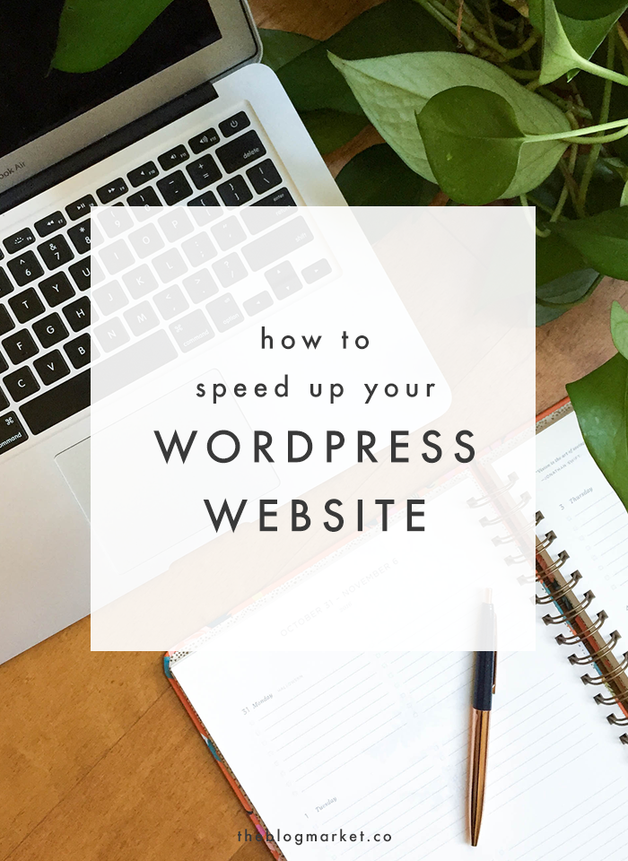 How to Speed Up Your WordPress Website | The Blog Market