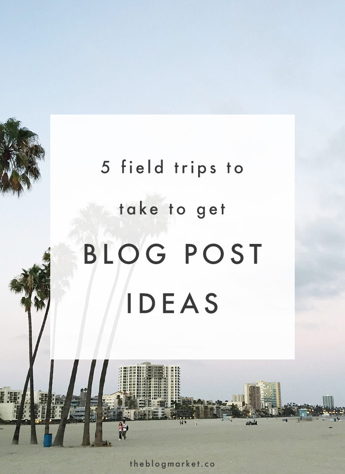 Blog Post Ideas - The Blog Market