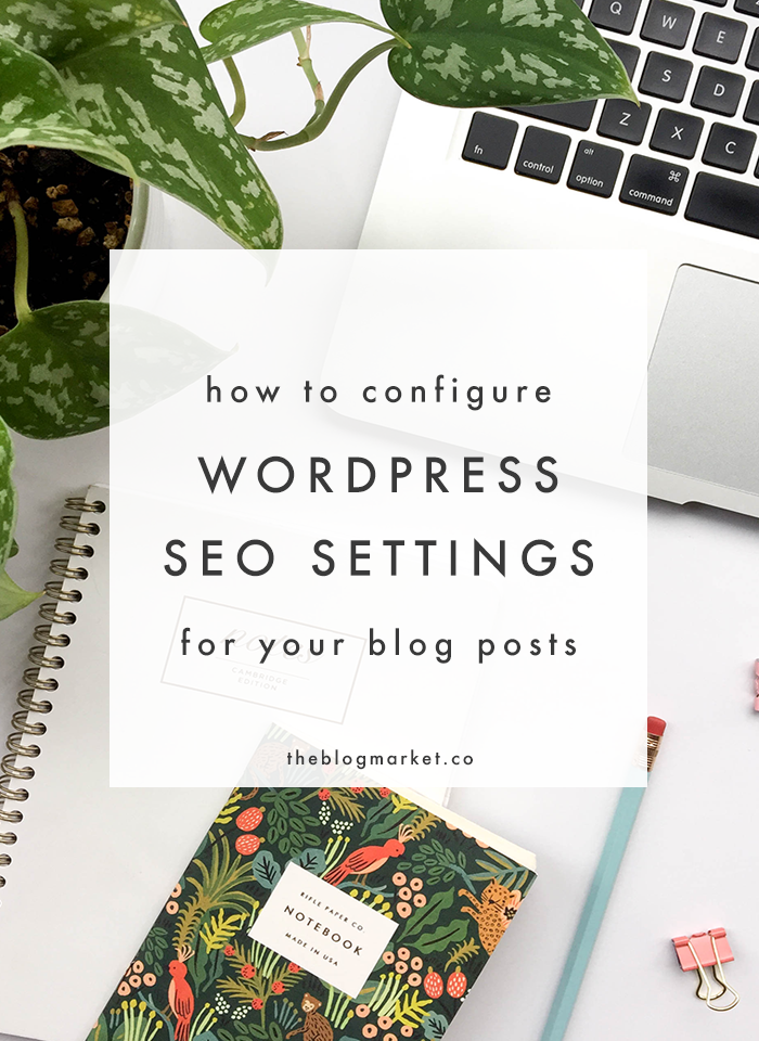 How to Configure SEO Settings for Your WordPress Posts