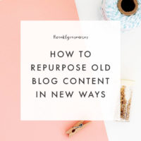 Weekly Resources: How to Repurpose Old Blog Content in New Ways - The Blog Market