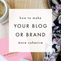 How to Make Your Blog or Brand More Cohesive