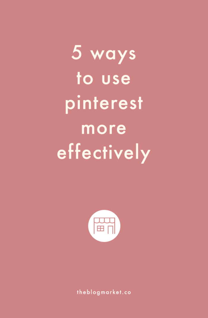 how to use pinterest more effectively
