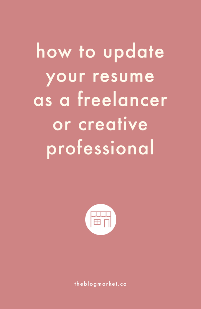 How to Update Your Resume as a Freelancer or Creative Professional via The Blog Market